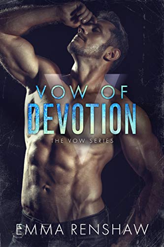Vow Of Devotion by Emma Renshaw